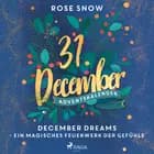 December Dreams - Ein magisches Feuerwerk der Gefühle