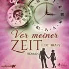 Vor meiner Zeit