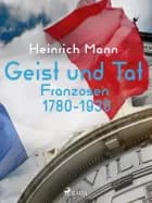 Geist und tat - franzosen 1780-1930