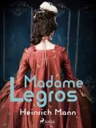 Madame legros