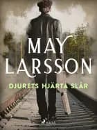 Djurets hjärta slår