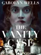 The Vanity Case