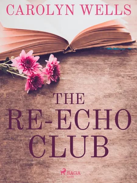 The Re-echo Club af Carolyn Wells
