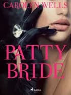 Patty—Bride af Carolyn Wells