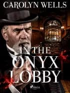 In the onyx lobby