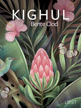 Kighul - erotisk novelle af Bente Clod