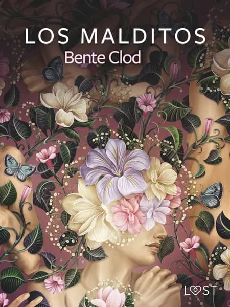 Los Malditos - erotisk novelle af Bente Clod
