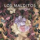 Los Malditos - erotisk novelle af Bente Clod