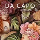 Da Capo - erotisk novelle af Bente Clod