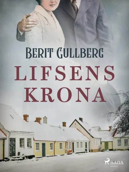 Lifsens krona af Berit Gullberg