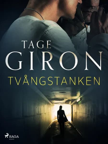 Tvångstanken af Tage Giron