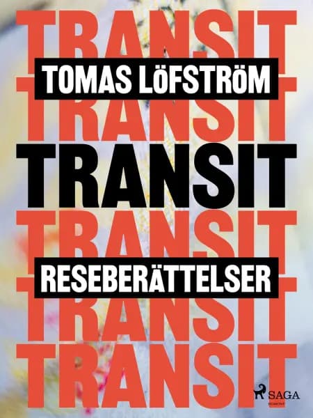 Transit af Tomas Löfström
