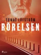 Rörelsen af Tomas Löfström