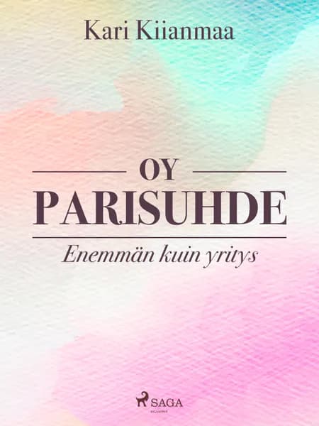 Oy parisuhde: enemmän kuin yritys af Kari Kiianmaa
