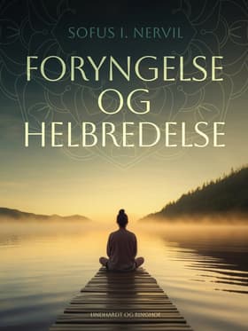 Foryngelse og helbredelse af Sofus I. Nervil