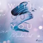 With(out) You