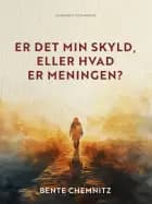 Er det min skyld, eller hvad er meningen? Om sygdom og tro