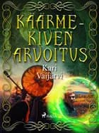Käärmekiven arvoitus af Kari Vaijärvi