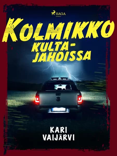 Kolmikko kultajahdissa af Kari Vaijärvi