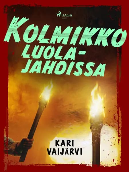 Kolmikko luolajahdissa af Kari Vaijärvi