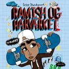 Ramish og hærværket