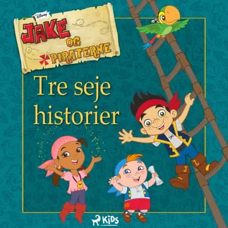 Jake og piraterne - Tre seje historier af Disney