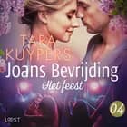 Joans bevrijding 4: Het feest