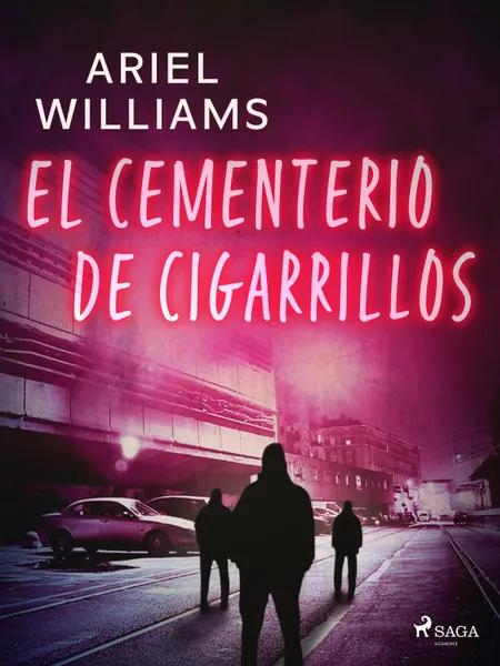 El cementerio de cigarrillos af Ariel Williams