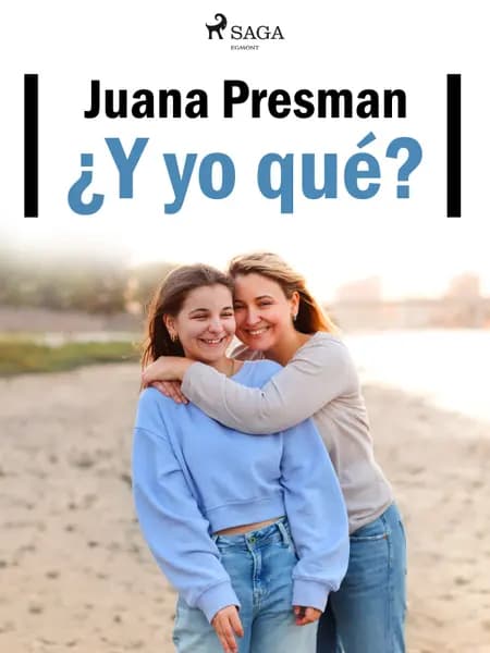 ¿Y yo qué? af Juana Presman