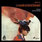 La creación de Gabriel Davenport af Beverley Lee