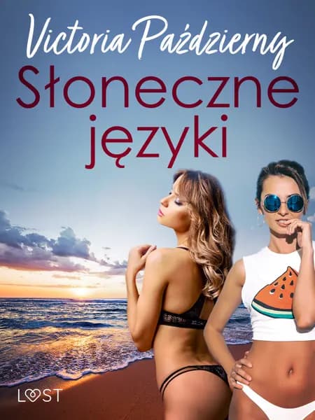 Słoneczne języki - lesbijska erotyka af Victoria Pazdzierny