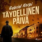 Täydellinen päivä af Gabriel Korpi