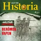 Berömda vapen af Allt om Historia