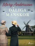 Dåliga mänskor af Mary Andersson