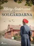 Solgårdarna af Mary Andersson