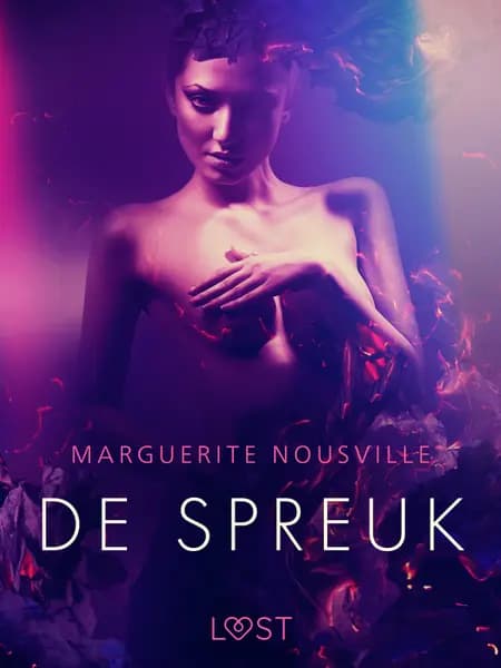 De Spreuk - erotisch verhaal af Marguerite Nousville