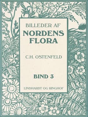 Billeder af Nordens flora. Bind 3 af A. Mentz