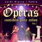 Óperas contadas para niños. vol.1 af Jordi Sierra i Fabra