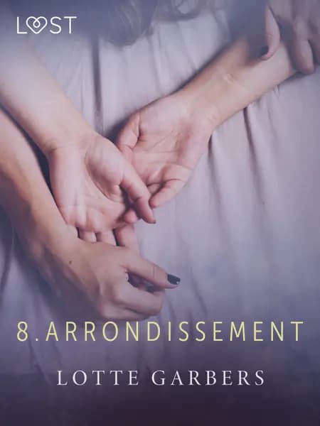 8. arrondissement af Lotte Garbers