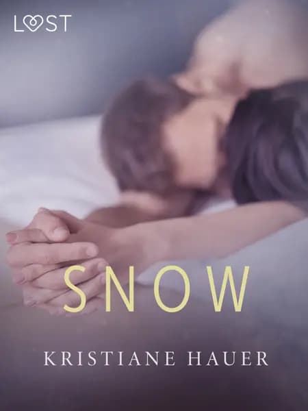 Snow - erotic short story af Kristiane Hauer