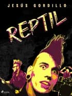 Reptil af Jesús Gordillo
