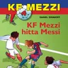 KF Mezzi 4 - KF Mezzi hitta Messi