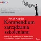 Kompendium zarządzania szkoleniami af Paweł Kopijer