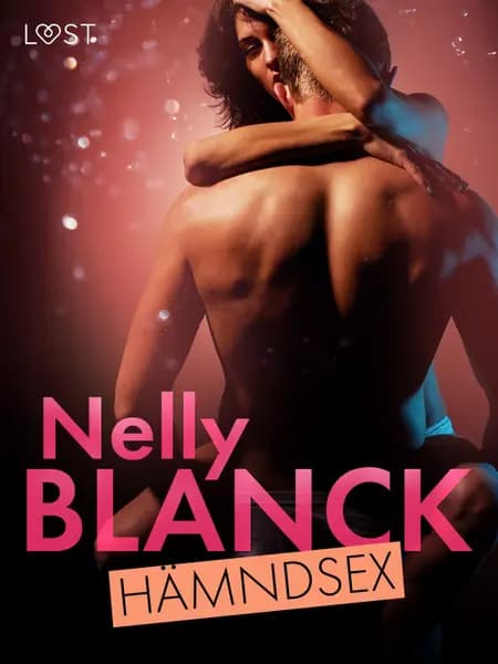 Hämndsex - BDSM erotik af Nelly Blanck