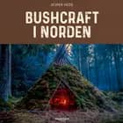 Bushcraft i Norden af Jesper Hede