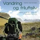 Vandring & friluftsliv af Mette Mortensen