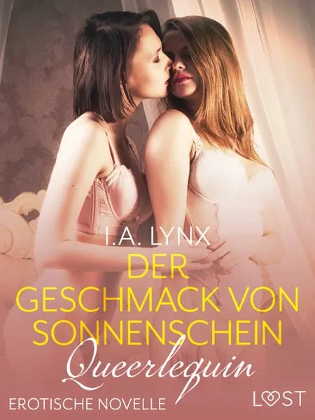 Queerlequin: Der Geschmack von Sonnenschein af I.A. Lynx