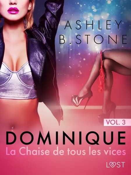 La Chaise de tous les vices - Une nouvelle érotique af Ashley B. Stone