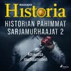 Historian pahimmat sarjamurhaajat 2 – Koukussa murhaamiseen af Maailman Historia