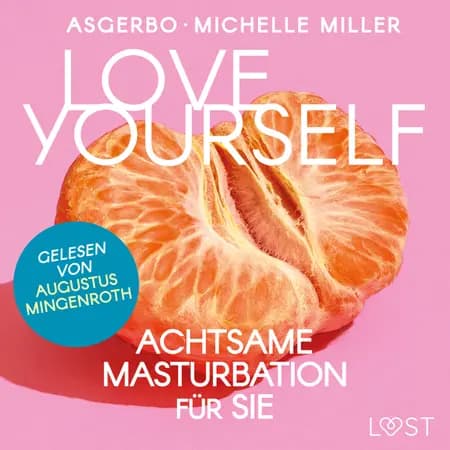 Love Yourself - Achtsame Masturbation für sie af Asgerbo Persson